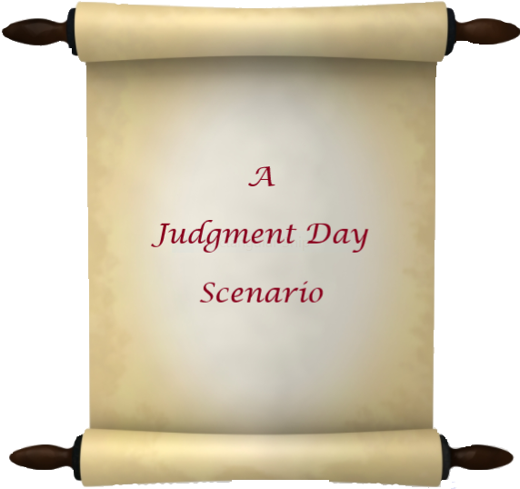 Judgment Day Scenario