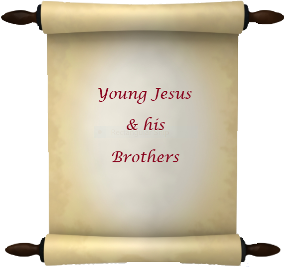 Young Man Jesus & his Brothers